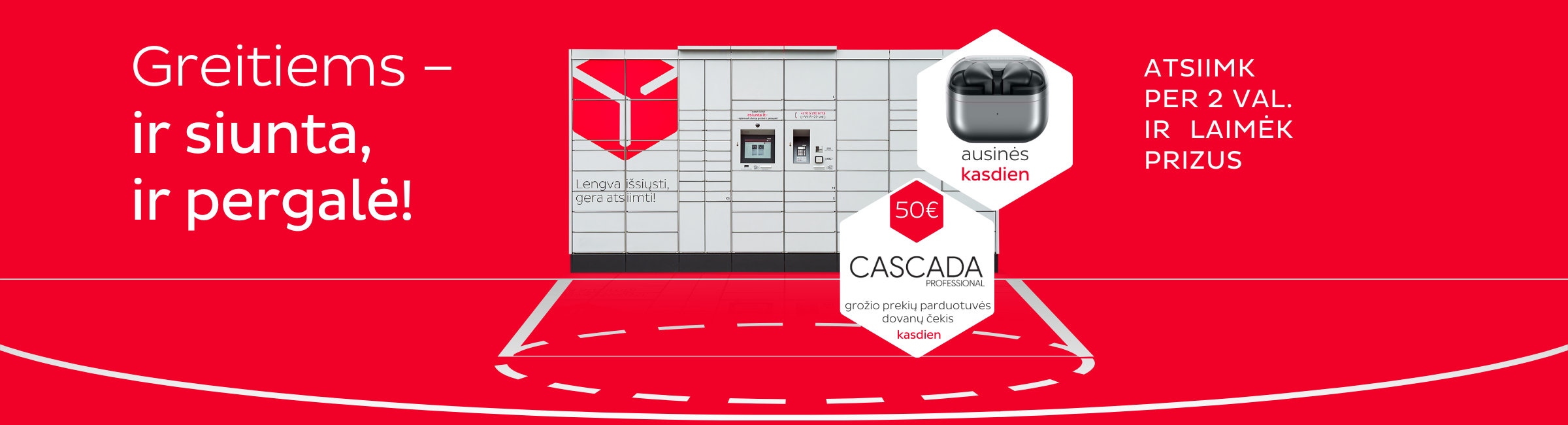 Atsiimk per 2 val. ir laimėk